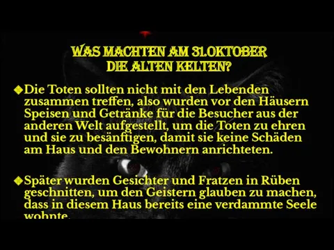 Was machten am 31.Oktober die alten Kelten? Die Toten sollten