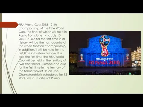 FIFA World Cup 2018 - 21th championship of the FIFA