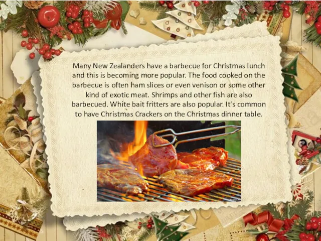 Many New Zealanders have a barbecue for Christmas lunch and this is becoming