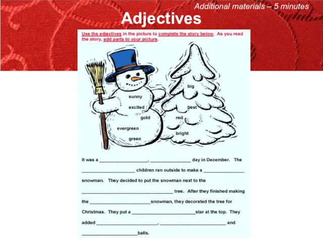 Adjectives Additional materials – 5 minutes