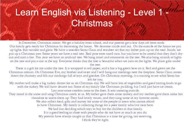 Learn English via Listening - Level 1 - Christmas In December, Christmas comes.