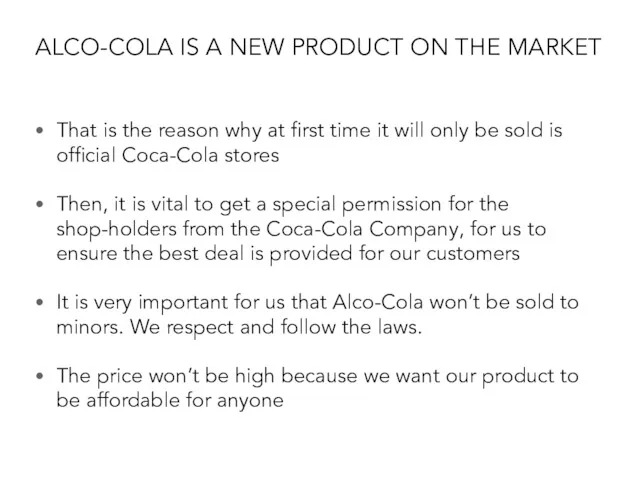 ALCO-COLA IS A NEW PRODUCT ON THE MARKET That is