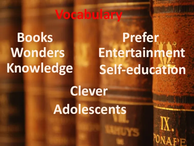 Vocabulary Books Wonders Knowledge Clever Adolescents Prefer Entertainment Self-education