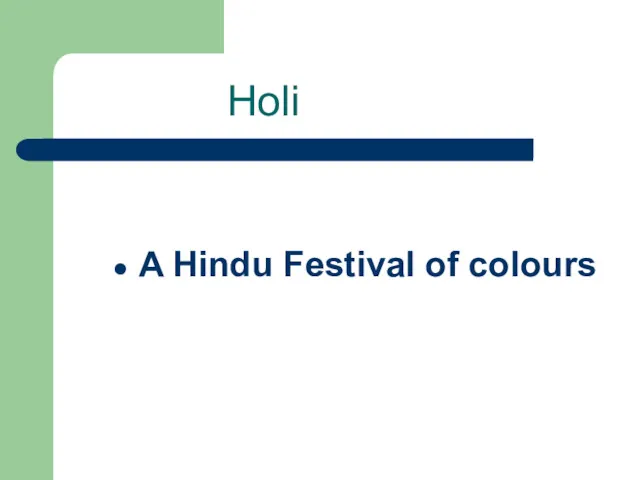 Holi A Hindu Festival of colours