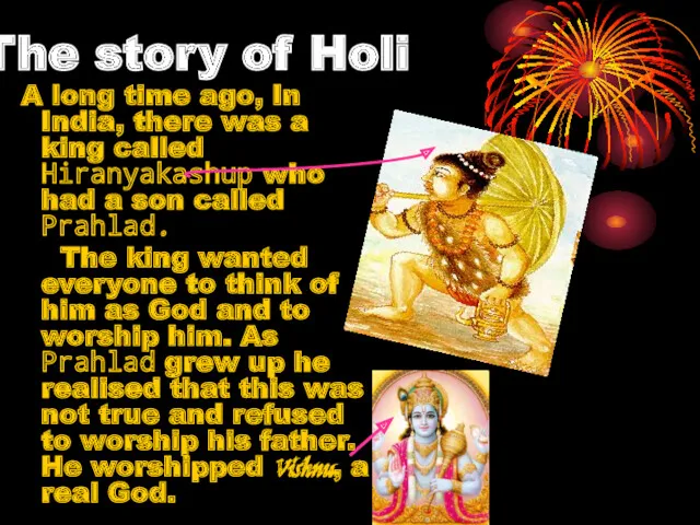 The story of Holi A long time ago, In India,