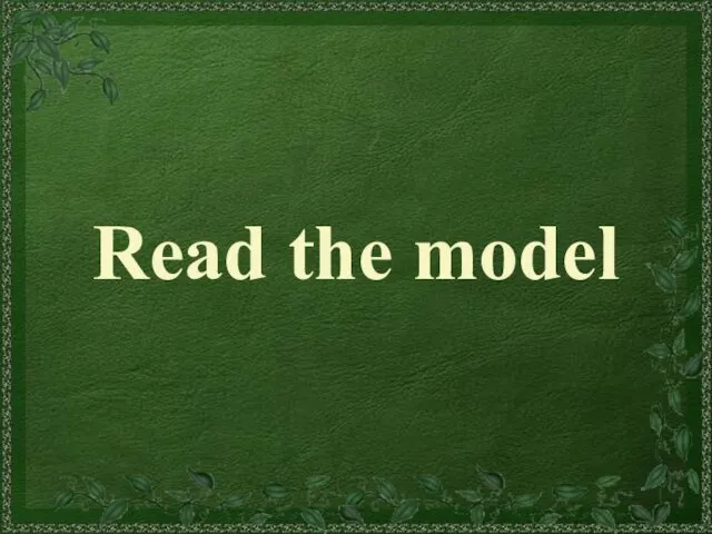 Read the model