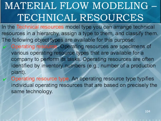 MATERIAL FLOW MODELING – TECHNICAL RESOURCES In the Technical resources