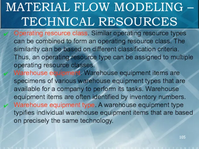 MATERIAL FLOW MODELING – TECHNICAL RESOURCES Operating resource class. Similar