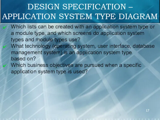 DESIGN SPECIFICATION – APPLICATION SYSTEM TYPE DIAGRAM Which lists can