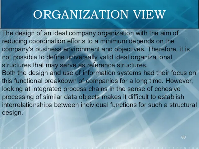 The design of an ideal company organization with the aim