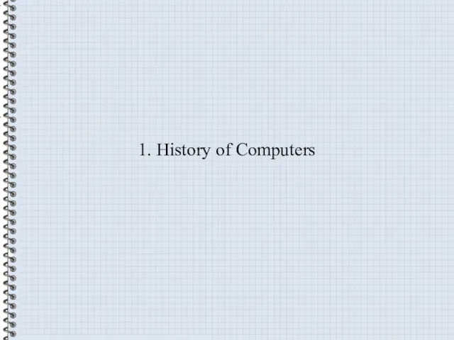 1. History of Computers