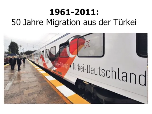 1961-2011: 50 Jahre Migration aus der Türkei