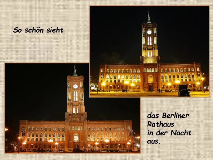 So schön sieht das Berliner Rathaus in der Nacht aus.