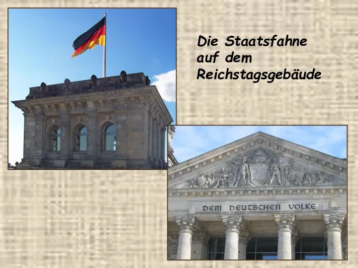 Die Staatsfahne auf dem Reichstagsgebäude