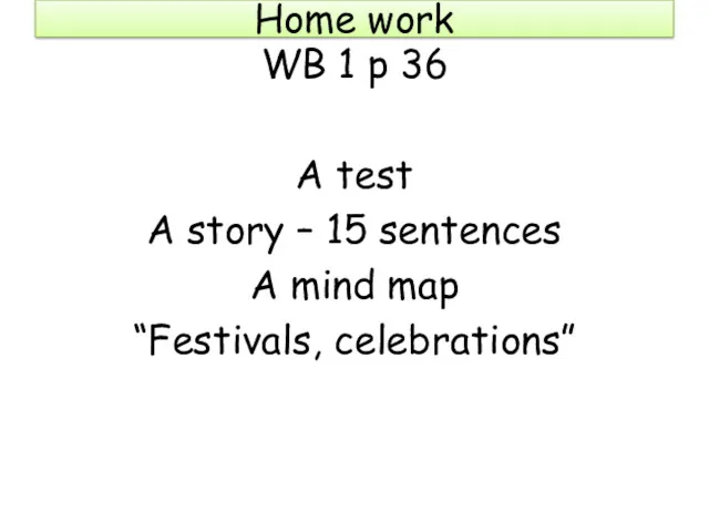 Home work WB 1 p 36 A test A story