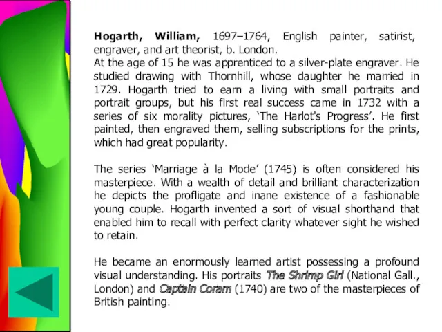 Hogarth, William, 1697–1764, English painter, satirist, engraver, and art theorist,