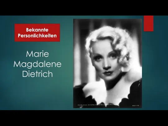 Marie Magdalene Dietrich Bekannte Personlichkeiten