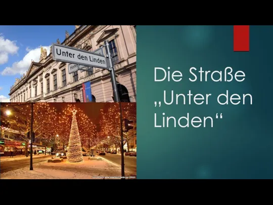 Die Straße „Unter den Linden“