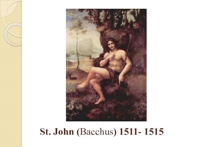 St. John (Bacchus) 1511- 1515