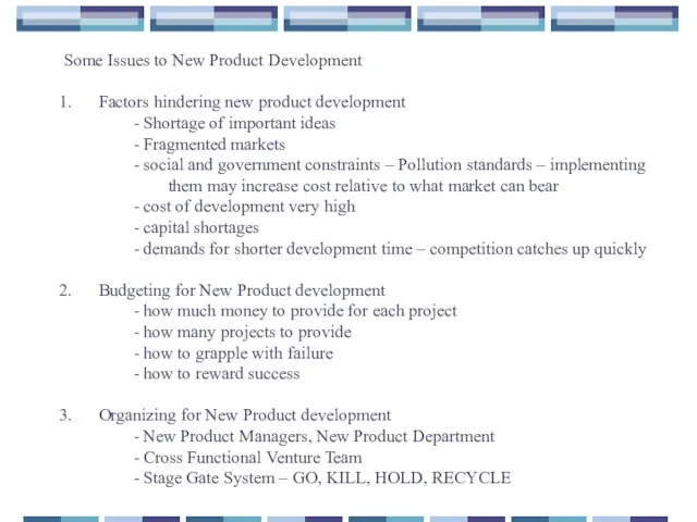 Some Issues to New Product Development Factors hindering new product