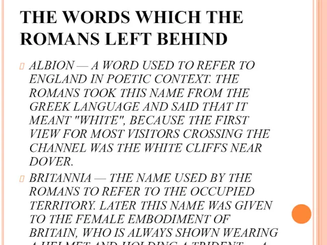 THE WORDS WHICH THE ROMANS LEFT BEHIND ALBION — A WORD USED TO