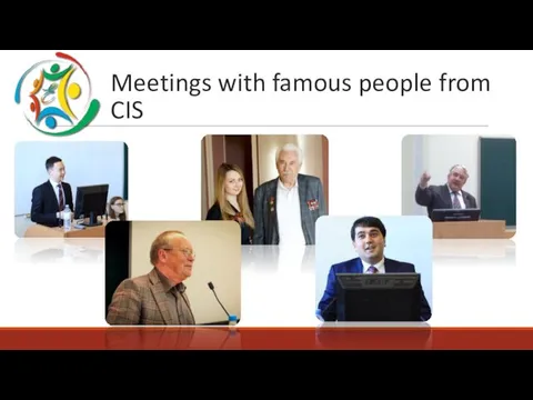 Meetings with famous people from CIS