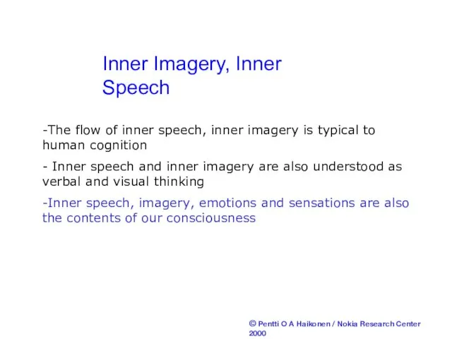 Inner Imagery, Inner Speech -The flow of inner speech, inner