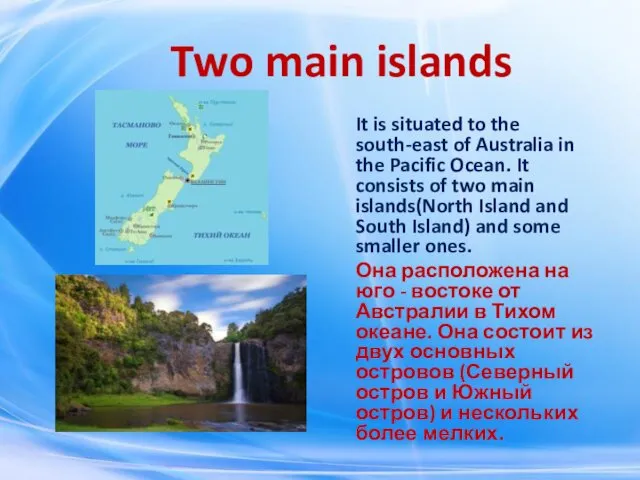 Two main islands It is situated to the south-east of