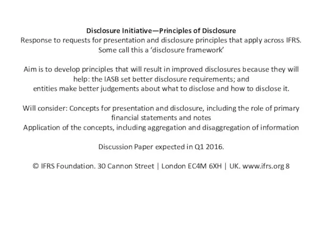 Disclosure Initiative—Principles of Disclosure Response to requests for presentation and