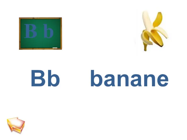 B b Bb banane