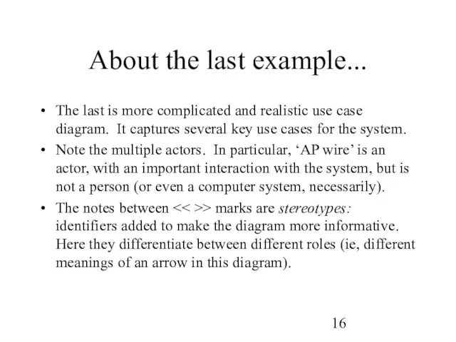 About the last example... The last is more complicated and