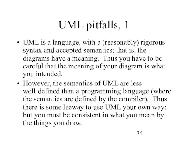 UML pitfalls, 1 UML is a language, with a (reasonably)