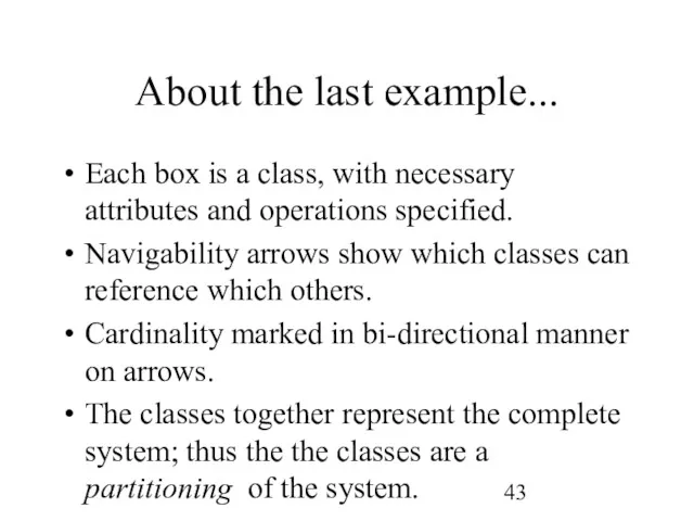 About the last example... Each box is a class, with
