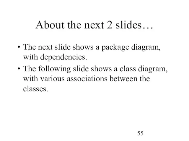 About the next 2 slides… The next slide shows a