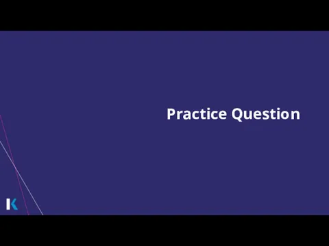 Practice Question