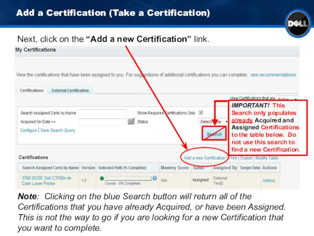 Add a Certification (Take a Certification) Next, click on the