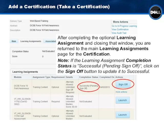 Add a Certification (Take a Certification) After completing the optional