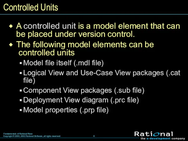 Controlled Units A controlled unit is a model element that can be placed