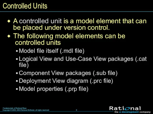 Controlled Units A controlled unit is a model element that