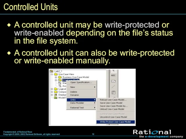 Controlled Units A controlled unit may be write-protected or write-enabled depending on the