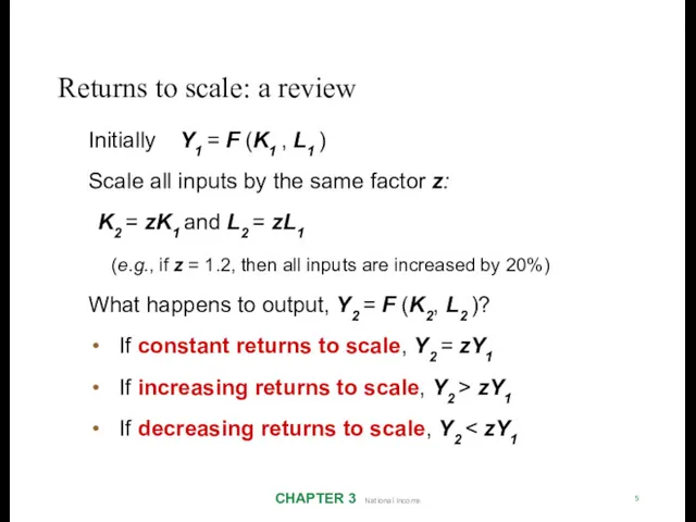Returns to scale: a review CHAPTER 3 National Income 5