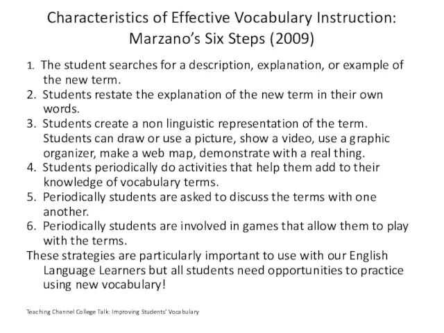 Characteristics of Effective Vocabulary Instruction: Marzano’s Six Steps (2009) 1.