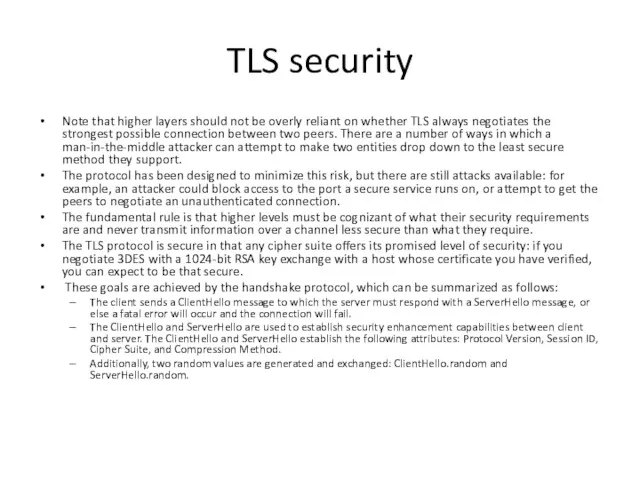 TLS security Note that higher layers should not be overly