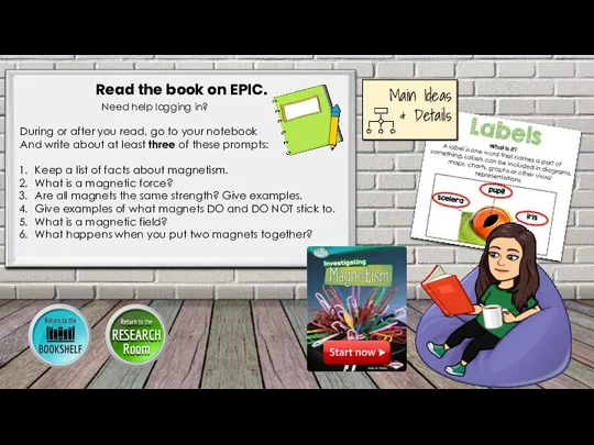 Main Ideas & Details Read the book on EPIC. Need