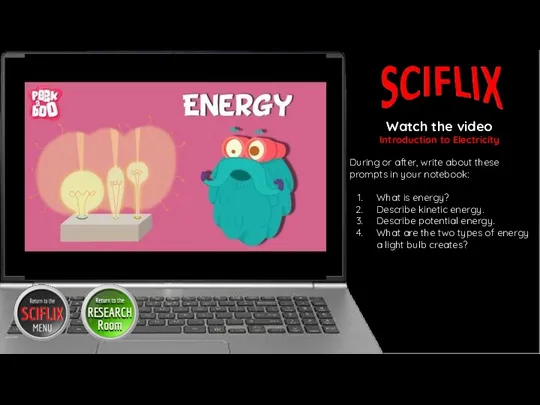 Watch the video Introduction to Electricity During or after, write