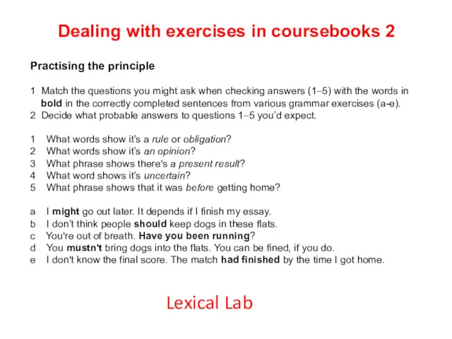 Dealing with exercises in coursebooks 2 Practising the principle 1
