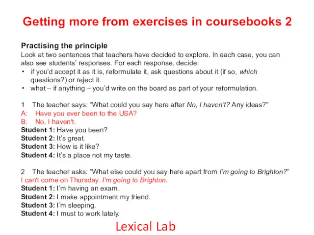 Getting more from exercises in coursebooks 2 Practising the principle