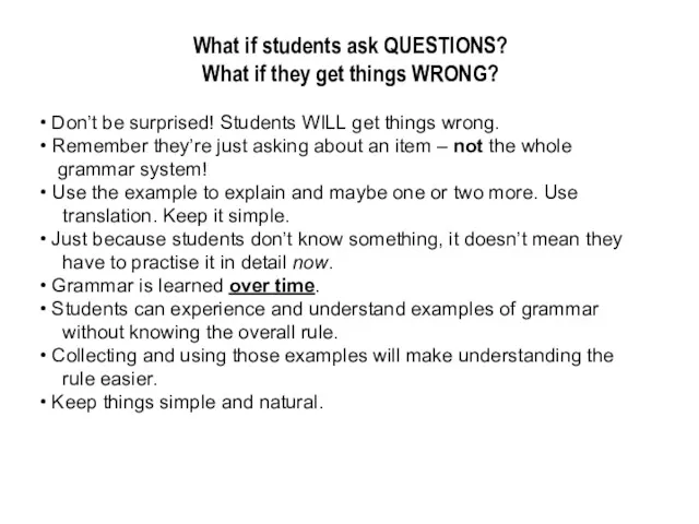 What if students ask QUESTIONS? What if they get things