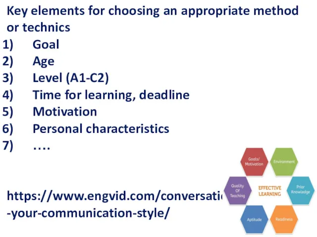 Key elements for choosing an appropriate method or technics Goal