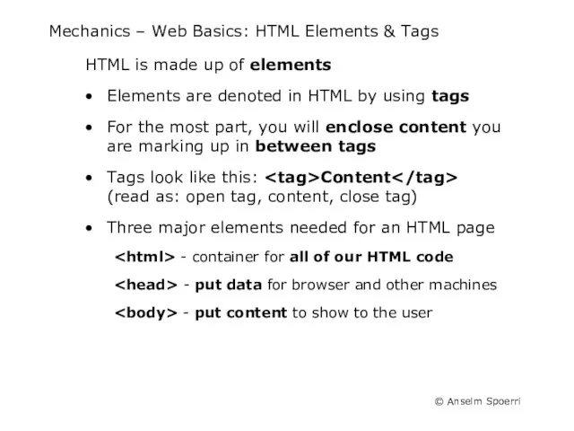 Mechanics – Web Basics: HTML Elements & Tags HTML is